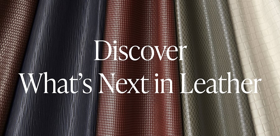 Discover What's Next in Leather